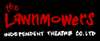 Lawnmowers Independent Theatre Company